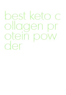 best keto collagen protein powder