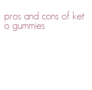 pros and cons of keto gummies