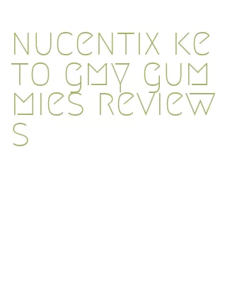 nucentix keto gmy gummies reviews
