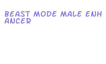 beast mode male enhancer