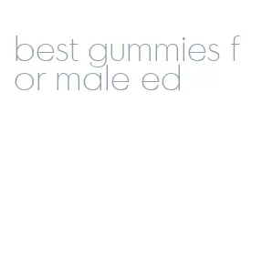 best gummies for male ed