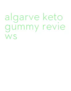 algarve keto gummy reviews