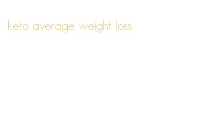 keto average weight loss