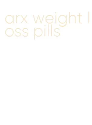 arx weight loss pills