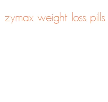 zymax weight loss pills