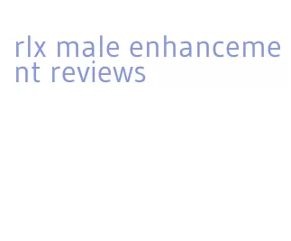 rlx male enhancement reviews