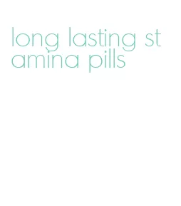 long lasting stamina pills