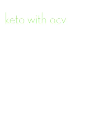 keto with acv