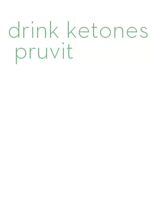 drink ketones pruvit