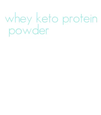 whey keto protein powder