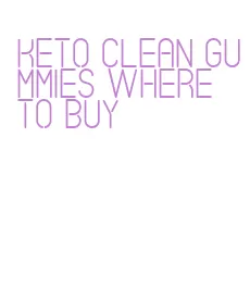 keto clean gummies where to buy