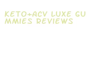 keto+acv luxe gummies reviews