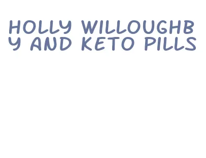 holly willoughby and keto pills