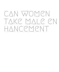can women take male enhancement