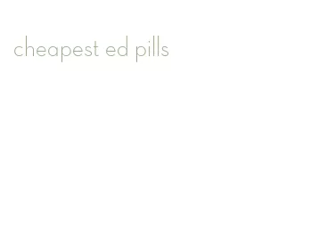 cheapest ed pills