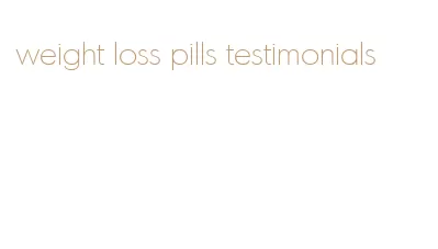 weight loss pills testimonials