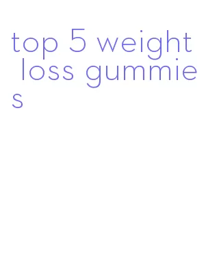 top 5 weight loss gummies