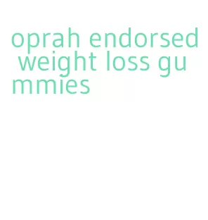 oprah endorsed weight loss gummies