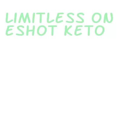 limitless oneshot keto