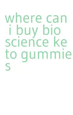 where can i buy bio science keto gummies