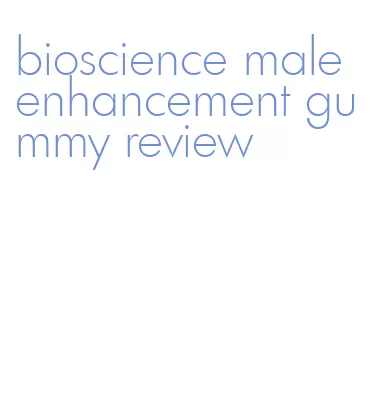 bioscience male enhancement gummy review