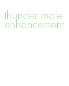 thunder male enhancement