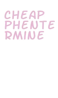 cheap phentermine