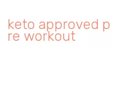 keto approved pre workout