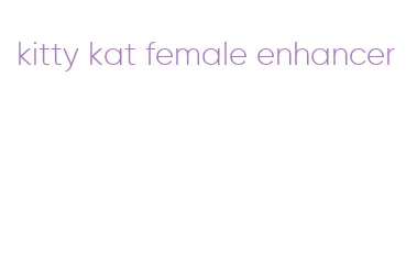 kitty kat female enhancer