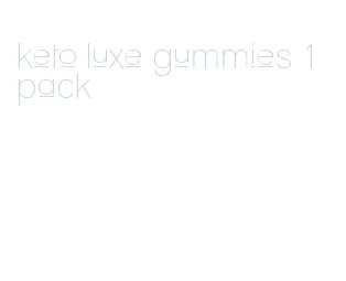 keto luxe gummies 1 pack