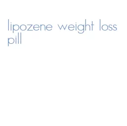 lipozene weight loss pill