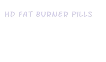 hd fat burner pills