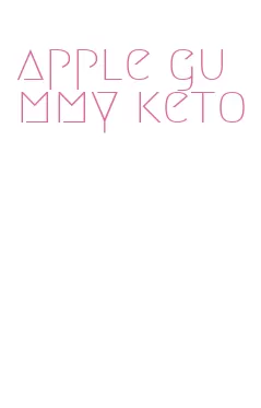 apple gummy keto