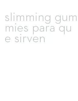 slimming gummies para que sirven
