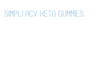simpli acv keto gummies