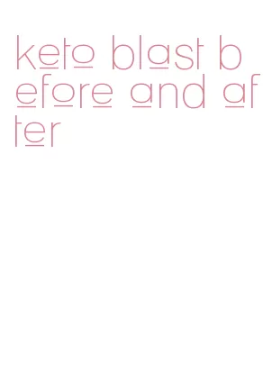 keto blast before and after