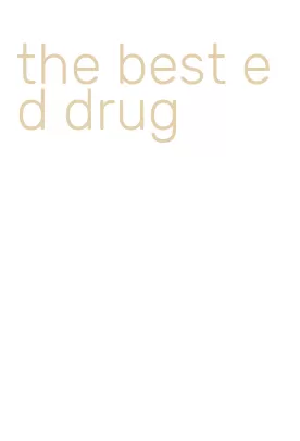 the best ed drug