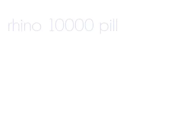 rhino 10000 pill