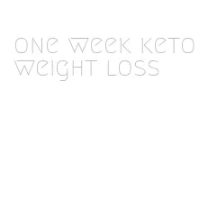 one week keto weight loss