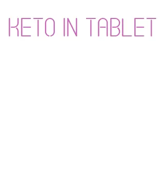 keto in tablet