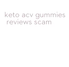 keto acv gummies reviews scam