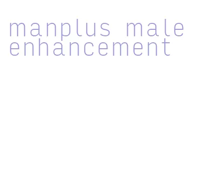 manplus male enhancement