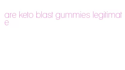 are keto blast gummies legitimate