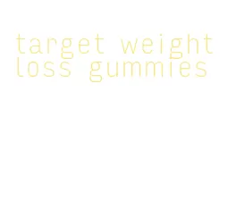 target weight loss gummies