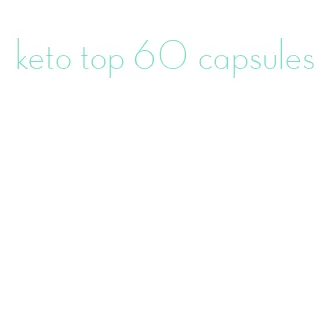 keto top 60 capsules