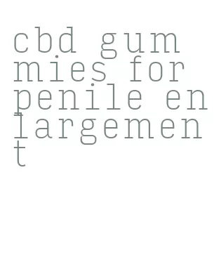 cbd gummies for penile enlargement
