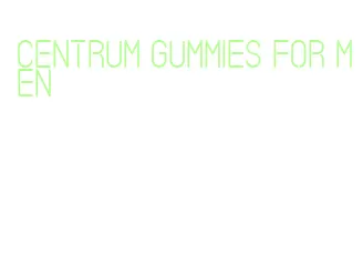 centrum gummies for men