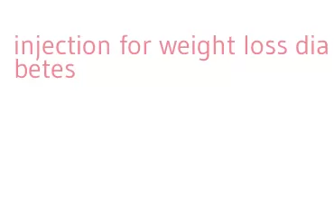 injection for weight loss diabetes